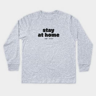 Stay At Home Kids Long Sleeve T-Shirt